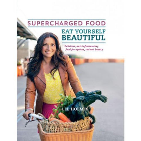 SuperchargedFood Eat Yourself Beautiful